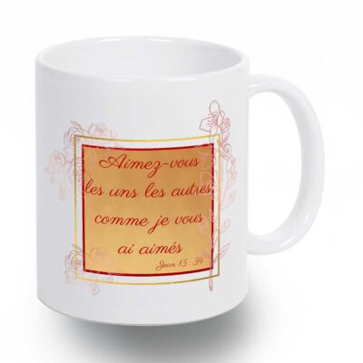 Aimez vous les uns les autres - Tasse