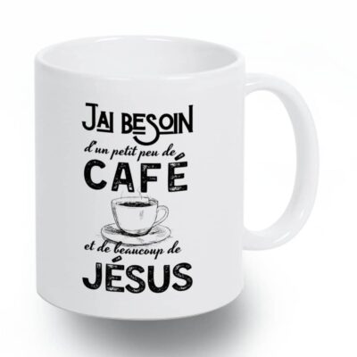 Beaucoup de Jésus - Tasse