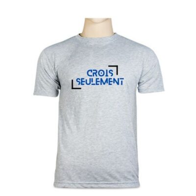 Crois seulement [T-shirt]